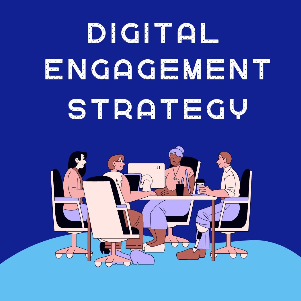Digital Engagement Strategy