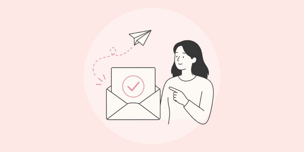 What Is a Confirmation Email? 7 Types You Need